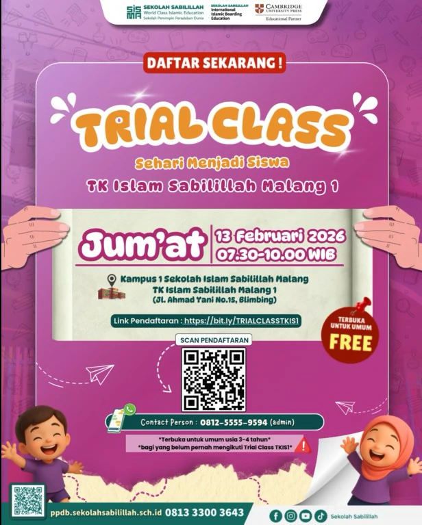 Agenda: Trial Class TK Islam Sabilillah Malang 1 Sessions 7 Sehari Menjadi Siswa Sabilillah